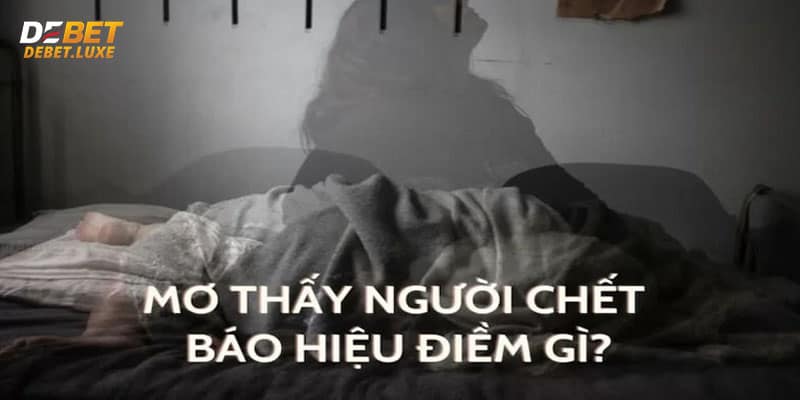 Giải mã ý nghĩa giấc chiêm bao mơ thấy người thân mất