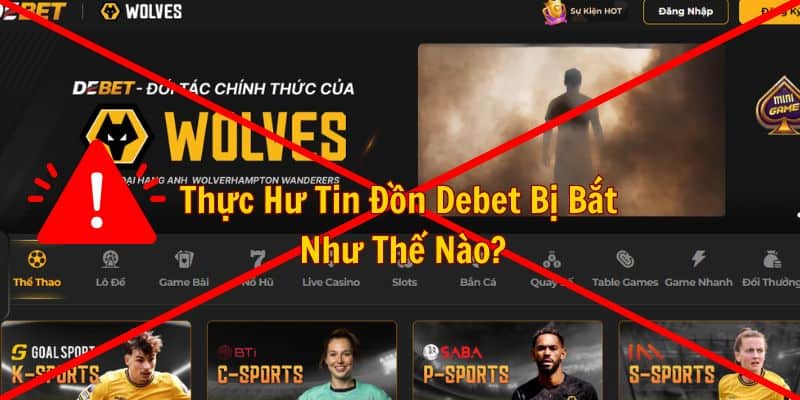 Thực hư tin đồn Debet bị bắt?